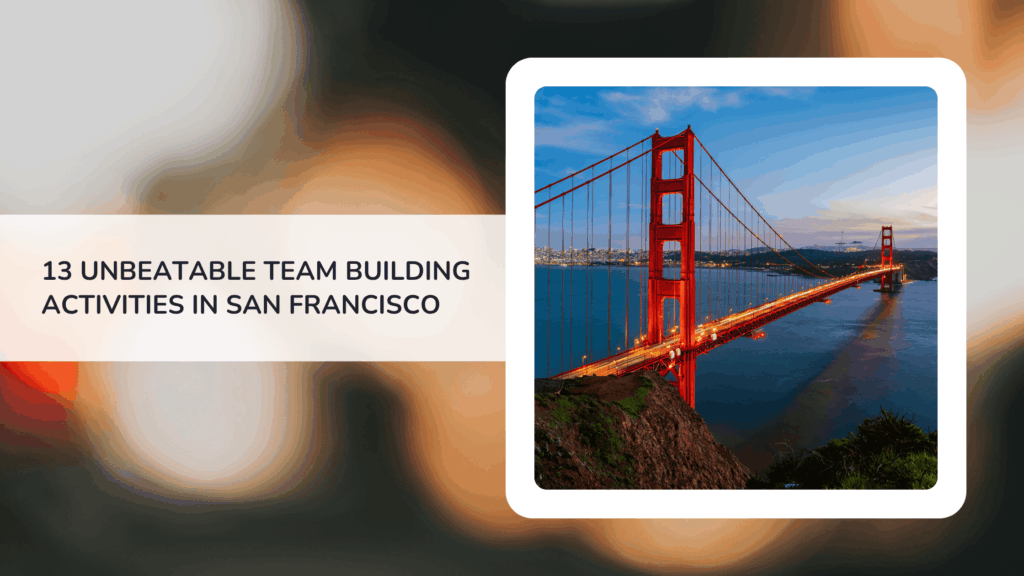 team building in san francisco